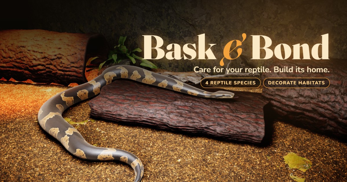 Bask and Bond title art: the Bask and Bond logo glowing above a ball python stretched across a warm terrarium