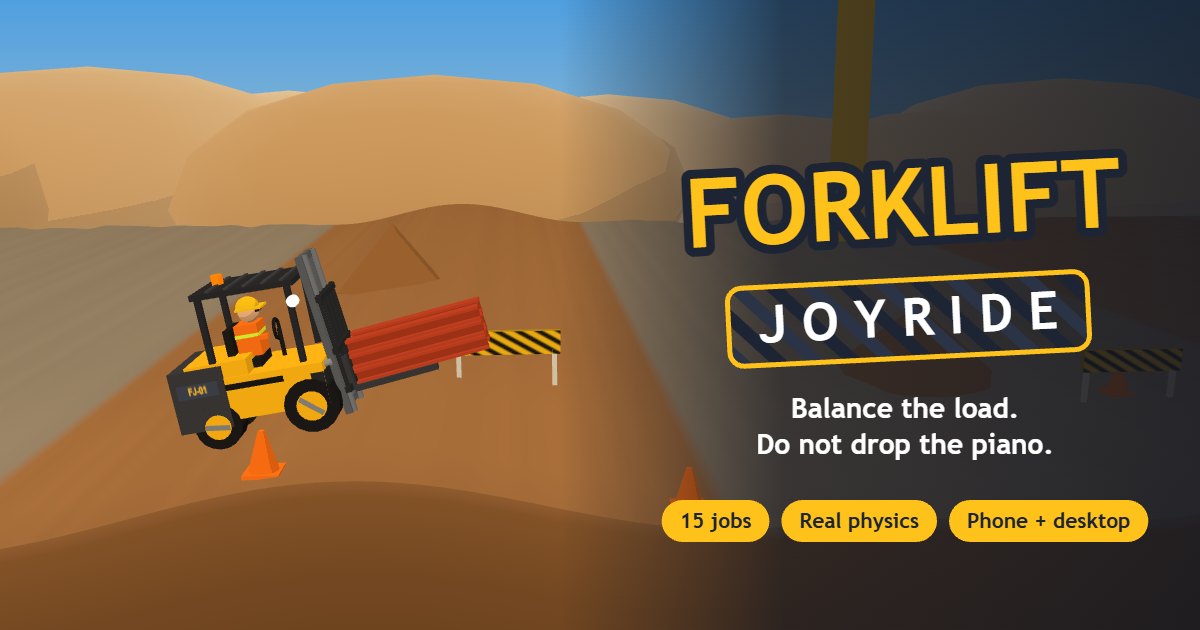 Forklift Joyride title art: a cartoon yellow forklift carrying red steel beams up a dirt hill on a building site, beside the game title